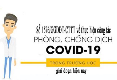 Số 1576/GGDĐT-CTTT về thực hiện công tác phòng, chống dịch Covid - 19 trong trường học giai đoạn hiện nay